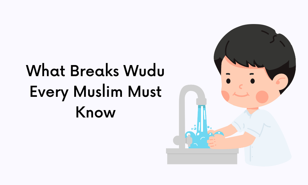 What Breaks Wudu